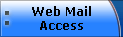 Web Mail
Access